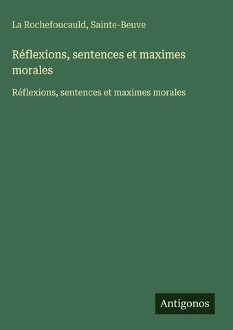 Réflexions, sentences et maximes morales