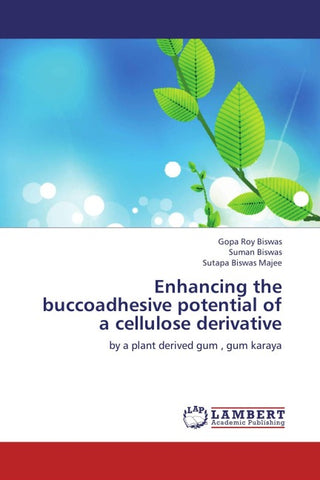 Enhancing the buccoadhesive potential of a cellulose derivative