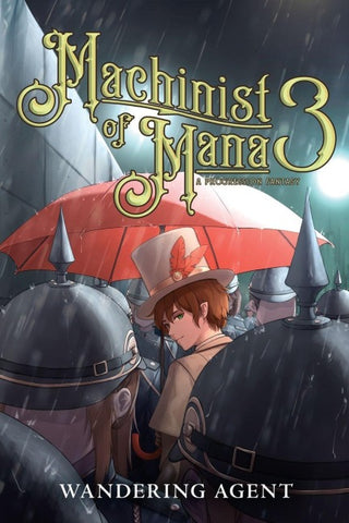 Machinist of Mana 3