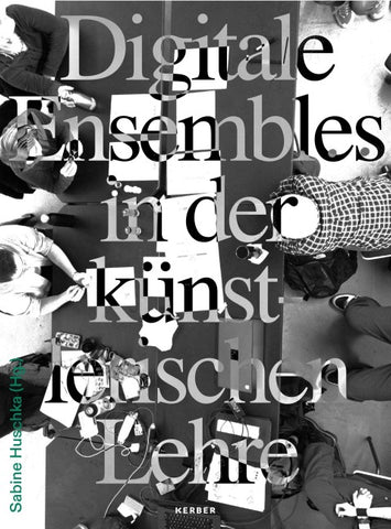 Digitale Ensembles in der künstlerischen Lehre