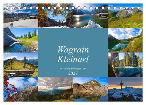 Wagrain Kleinarl im schönen Salzburger Land (Tischkalender 2027 DIN A5 quer), CALVENDO Monatskalender