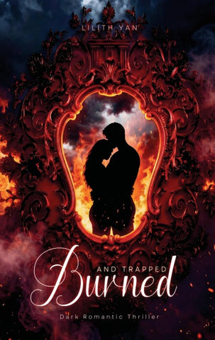 Burned and Trapped