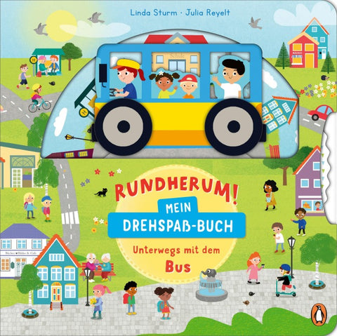 Rundherum! Mein Drehspaß-Buch – Unterwegs mit dem Bus