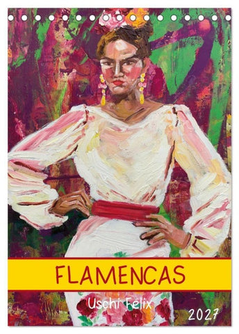 FLAMENCAS (Tischkalender 2027 DIN A5 hoch), CALVENDO Monatskalender