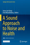 A Sound Approach to Noise and Health