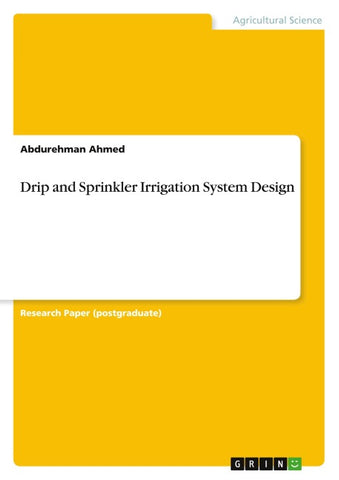 Drip and Sprinkler Irrigation System Design