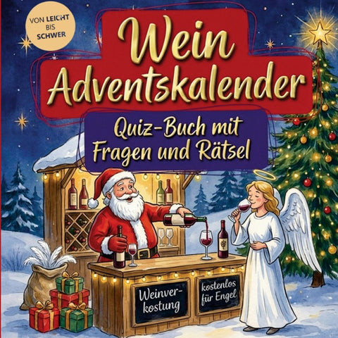 Wein-Adventskalender: Quiz-Buch mit Fragen und Rätsel