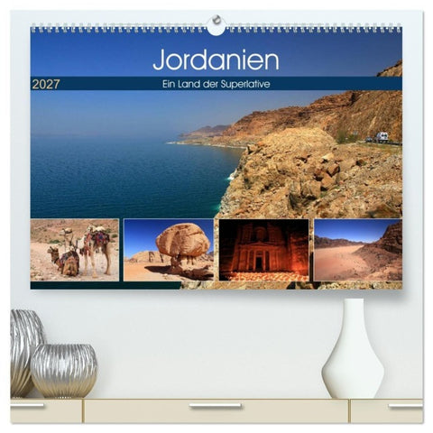 Jordanien - Ein Land der Superlative (hochwertiger Premium Wandkalender 2027 DIN A2 quer), Kunstdruck in Hochglanz
