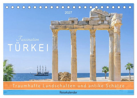Faszination Türkei. Traumhafte Landschaften und antike Schätze. Reisekalender (Tischkalender 2027 DIN A5 quer), CALVENDO Monatskalender