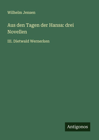 Aus den Tagen der Hansa: drei Novellen