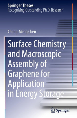 Surface Chemistry and Macroscopic Assembly of Graphene for Application in Energy Storage