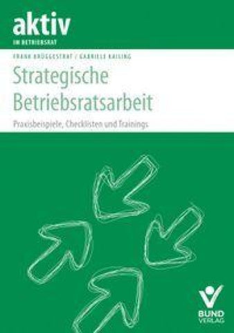 Strategische Betriebsratsarbeit