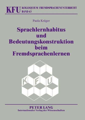 Sprachlernhabitus und Bedeutungskonstruktion beim Fremdsprachenlernen