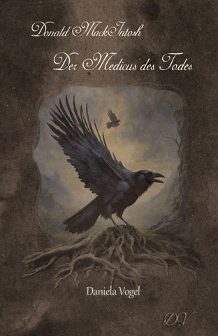 Donald MackIntosh - Der Medicus des Todes