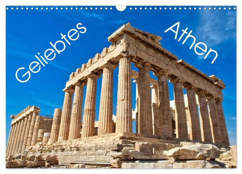 Geliebtes Athen (Wandkalender 2027 DIN A3 quer), CALVENDO Monatskalender