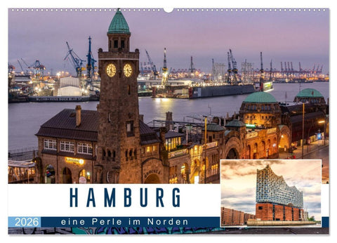 Hamburg eine Perle im Norden (Wandkalender 2026 DIN A2 quer), CALVENDO Monatskalender