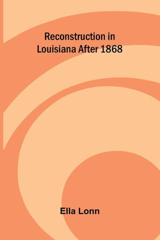 Reconstruction in Louisiana after 1868