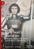 Mark Twain’s Joan of Arc