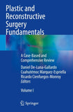 Plastic and Reconstructive Surgery Fundamentals