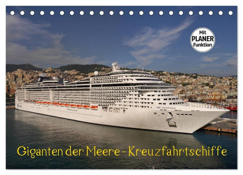 Giganten der Meere - Kreuzfahrtschiffe (Tischkalender 2027 DIN A5 quer), CALVENDO Monatskalender
