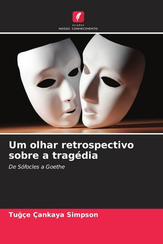 Um olhar retrospectivo sobre a tragédia