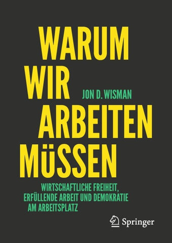 Warum wir arbeiten müssen