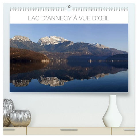 Lac d'Annecy à vue d'¿il (Calendrier mural haut de gamme 2027 DIN A2 vertical), CALVENDO calendrier mensuel