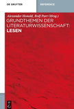 Grundthemen der Literaturwissenschaft: Lesen