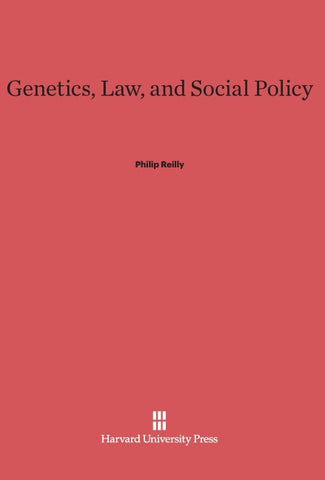 Genetics, Law, and Social Policy
