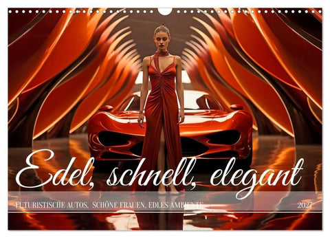 Edel, schnell, elegant (Wandkalender 2027 DIN A3 quer), CALVENDO Monatskalender