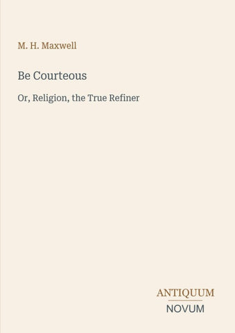 Be Courteous