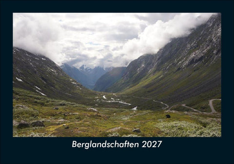 Berglandschaften 2027 Fotokalender DIN A5