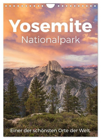 Yosemite Nationalpark - Einer der schönsten Orte der Welt. (Wandkalender 2027 DIN A4 hoch), CALVENDO Monatskalender