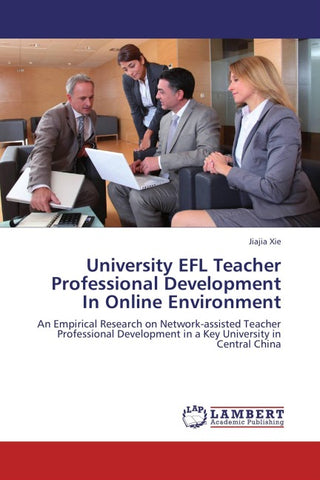 University EFL Teacher Professional Development In Online Environment