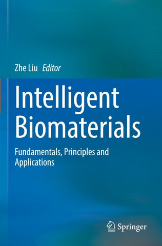 Intelligent Biomaterials