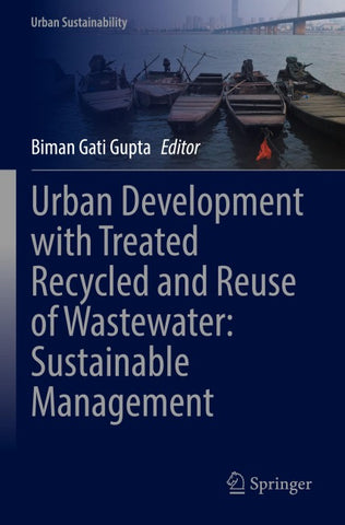 Urban Development with Treated Recycled and Reuse of Wastewater: Sustainable Management