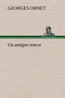Un antiguo rencor