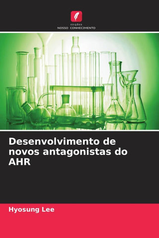 Desenvolvimento de novos antagonistas do AHR