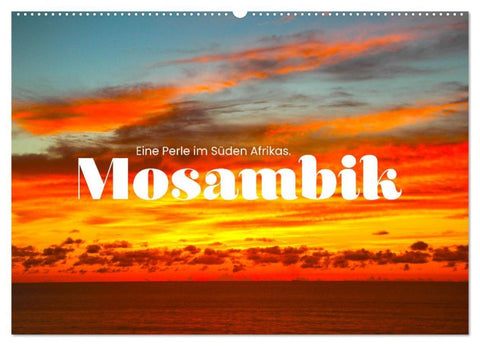 Mosambik - Eine Perle im Süden Afrikas. (Wandkalender 2026 DIN A2 quer), CALVENDO Monatskalender