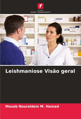 Leishmaniose Visão geral