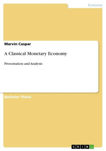 A Classical Monetary Economy