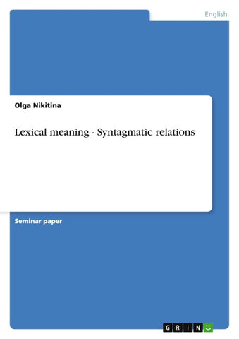 Lexical meaning - Syntagmatic relations