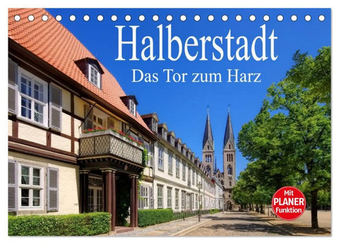 Halberstadt - Das Tor zum Harz (Tischkalender 2026 DIN A5 quer), CALVENDO Monatskalender