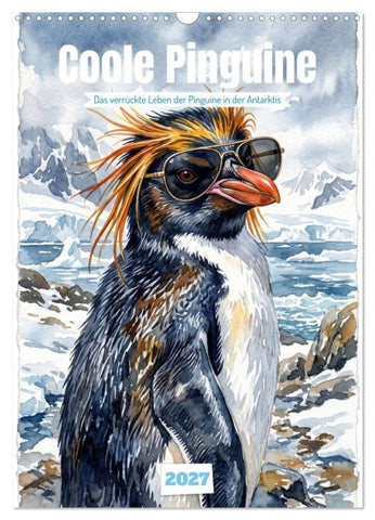 Coole Pinguine (Wandkalender 2027 DIN A3 hoch), CALVENDO Monatskalender