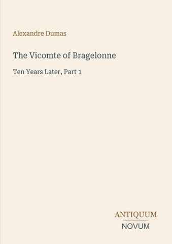 The Vicomte of Bragelonne
