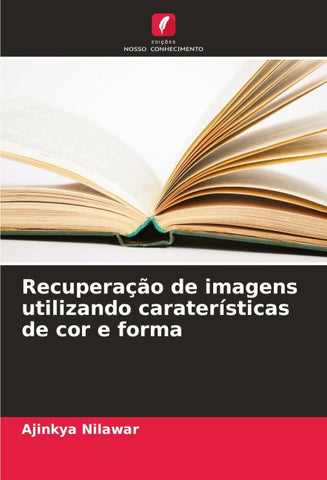 Recuperação de imagens utilizando caraterísticas de cor e forma