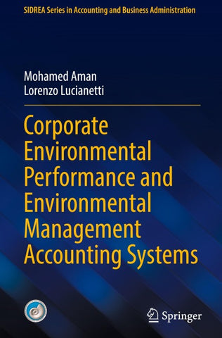 Corporate Environmental Performance and Environmental Management Accounting Systems