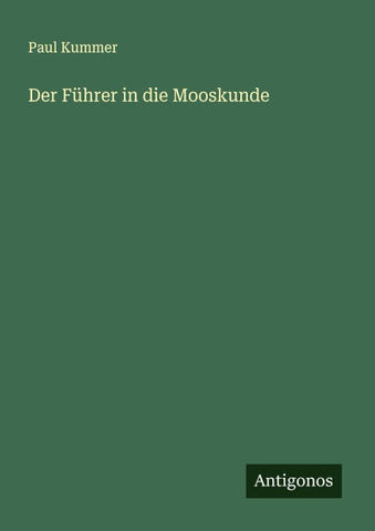 Der Führer in die Mooskunde