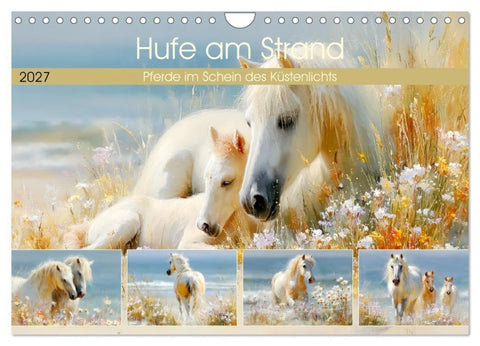 Hufe am Strand. Pferde im Schein des Küstenlichts (Wandkalender 2027 DIN A4 quer), CALVENDO Monatskalender