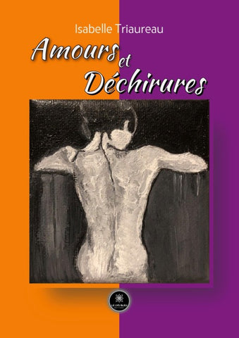 Amours et Déchirures